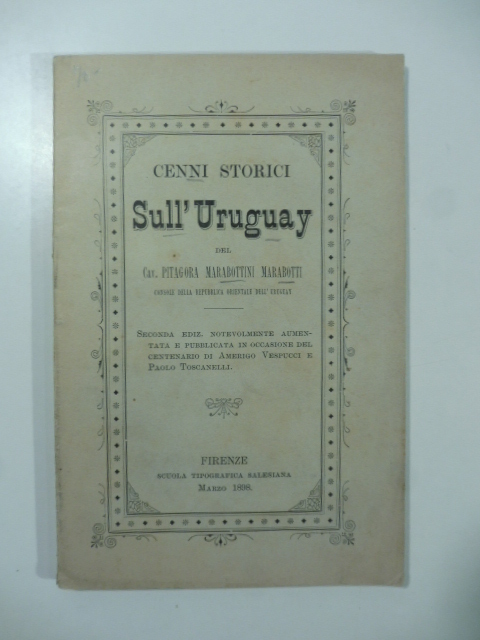 Cenni storici sull'Uruguay. Seconda edizione notevolmente aumentata